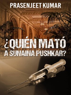cover image of ¿Quién mató a Sunaina Pushkar?